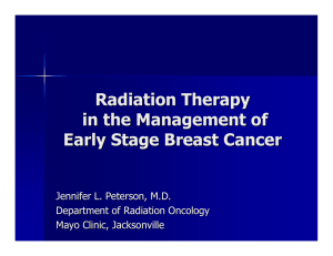 Radiation Therapy in the Management of Early Stage Breast Cancer