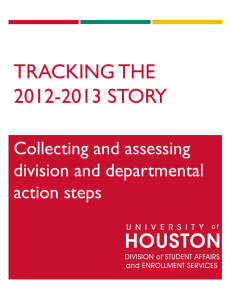 TRACKING THE 2012-2013 STORY Collecting and assessing division and departmental