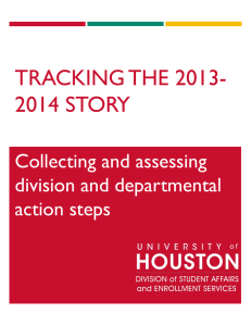 TRACKING THE  2013- 2014 STORY Collecting and assessing division and departmental