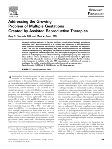 Addressing the Growing Problem of Multiple Gestations Created by Assisted Reproductive Therapies