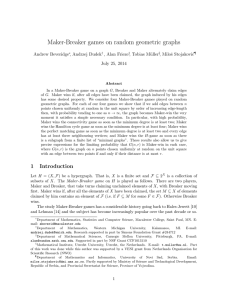 Maker-Breaker games on random geometric graphs Andrew Beveridge , Andrzej Dudek