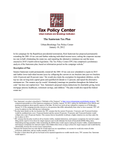 The Santorum Tax Plan Urban-Brookings Tax Policy Center January 18, 2012
