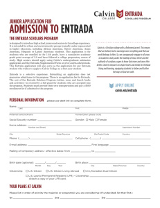 ADMISSION TO ENTRADA JUNIOR APPLICATION FOR THE ENTRADA SCHOLARS PROGRAM