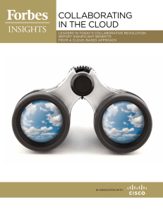 Collaborating in the Cloud leaders in today’s Collaborative revolution report signifiCant benefits