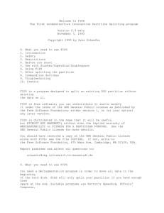 Welcome to FIPS The First nondestructive Interactive Partition Splitting program