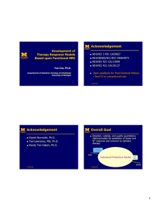 Acknowledgement Development of Therapy Response Models Based upon Functional MRI