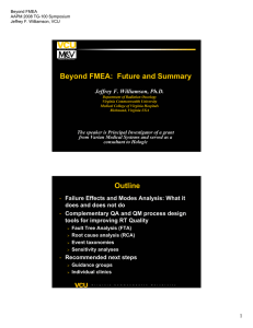 Beyond FMEA:  Future and Summary Jeffrey F. Williamson, Ph.D.