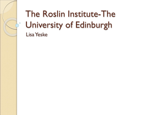 The Roslin Institute-The University of Edinburgh Lisa Yeske