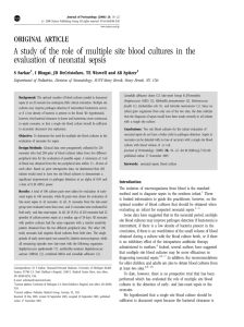 A study of the role of multiple site blood cultures... evaluation of neonatal sepsis ORIGINAL ARTICLE S Sarkar