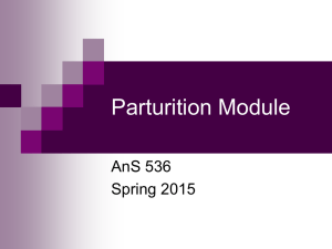 Parturition Module AnS 536 Spring 2015