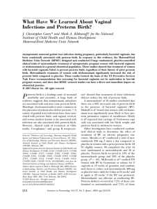 What Have We Learned About Vaginal Infections and Preterm Birth?