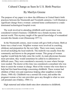 Cultural Change as Seen In U.S. Birth Practice By Marilyn Greene