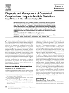 Diagnosis and Management of Obstetrical Complications Unique to Multiple Gestations