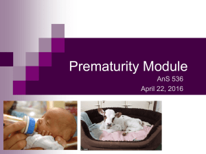 Prematurity Module AnS 536 April 22, 2016