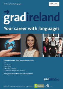 Your career with languages Graduate careers using languages including: