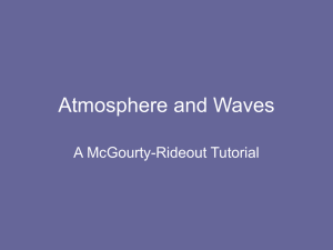 Atmosphere and Waves A McGourty-Rideout Tutorial