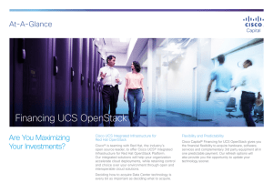 Financing UCS OpenStack Are You Maximizing Your Investments? At-A-Glance