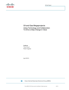 Oil and Gas Megaprojects Using Technology and Collaboration