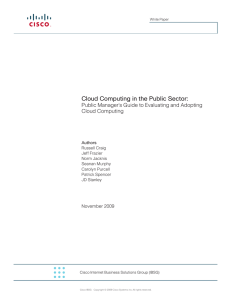 Cloud Computing in the Public Sector: Cloud Computing November 2009