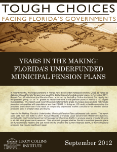 YEARS IN THE MAKING: FLORIDA’S UNDERFUNDED MUNICIPAL PENSION PLANS