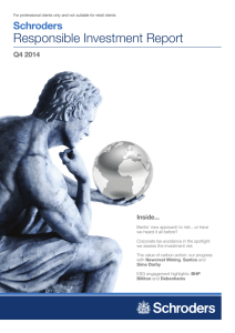Responsible Investment Report Schroders Q4 2014 Inside...