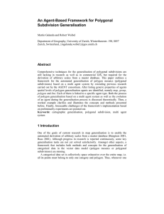 An Agent-Based Framework for Polygonal Subdivision Generalisation