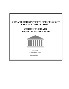 MASSACHUSETTS INSTITUTE OF TECHNOLOGY HAYSTACK OBSERVATORY CORRELATOR BOARD HARDWARE SPECIFICATION