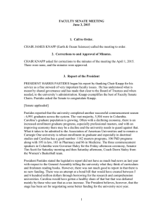 CHAIR JAMES KNAPP (Earth &amp; Ocean Sciences) called the meeting... CHAIR KNAPP asked for corrections to the minutes of the... FACULTY SENATE MEETING