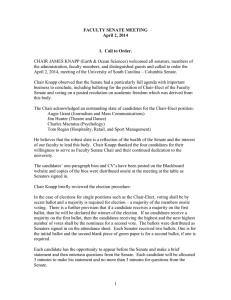 CHAIR JAMES KNAPP (Earth &amp; Ocean Sciences) welcomed all senators,... the administration, faculty members, and distinguished guests and called to... FACULTY SENATE MEETING