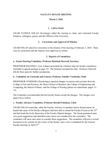 CHAIR  PATRICK  NOLAN  (Sociology)  called ... Senators, colleagues, guests, and the Officers of the University.