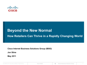 Beyond the New Normal Cisco Internet Business Solutions Group (IBSG) Jon Stine