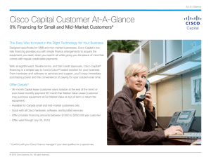 Cisco Capital Customer At-A-Glance 0% Financing for Small and Mid-Market Customers*