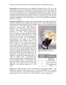 Clinical Assessment and Utility of Eye Dose Measurements for Imaging... International Commission on Radiological Protection (ICRP) to 500 mGy indicate... Introduction: