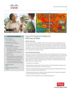 Cisco PCI Solution for Retail 2.0: RSA Secure Retail Partner Overview ExEcutivE Summary