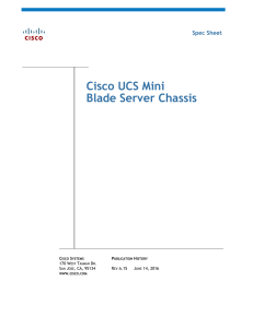 Cisco UCS Mini Blade Server Chassis Spec Sheet C