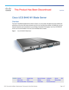 Cisco UCS B440 M1 Blade Server This Product Has Been Discontinued Overview