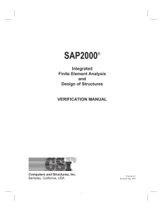 SAP2000 ® Integrated Finite Element Analysis