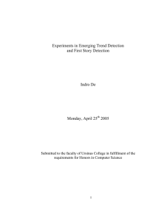 Experiments in Emerging Trend Detection and First Story Detection Indro De