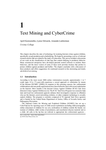 1 Text Mining and CyberCrime April Kontostathis, Lynne Edwards, Amanda Leatherman Ursinus College