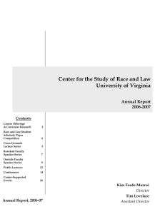 Center for the Study of Race and Law University of Virginia 2006-2007