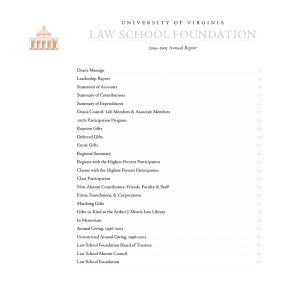 LAW SCHOOL FOUNDATION 2004–2005 Annual Report