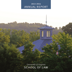AnnuAl RepoRt School of lAw University of Virginia 2013–2014