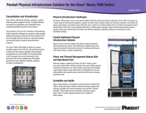 Panduit Physical Infrastructure Solution for the Cisco Nexus 7009 Switch