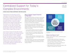 Centralized Support for Today’s Complex Environments Why Is Solution Support Essential