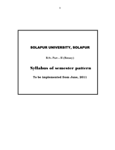 Syllabus of semester pattern  SOLAPUR UNIVERSITY, SOLAPUR B.Sc. Part – II (Botany)