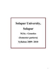 Solapur University, Solapur M.Sc.- Genetics (Semester pattern)