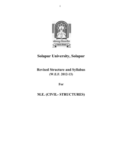 Solapur University, Solapur Revised Structure and Syllabus M.E. (CIVIL- STRUCTURES)
