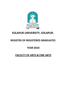 SOLAPUR UNIVERSITY, SOLAPUR.  REGISTER OF REGISTERED GRADUATES  YEAR 2010 FACULTY OF ARTS &amp; FINE ARTS