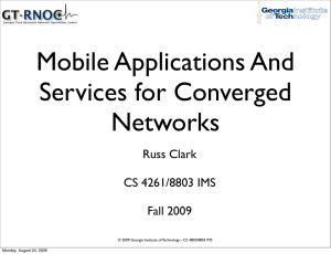 Mobile Applications And Services for Converged Networks Russ Clark