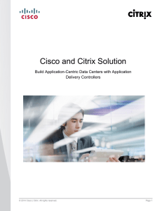 Cisco and Citrix Solution Build Application-Centric Data Centers with Application Delivery Controllers